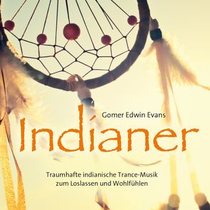Indianer von Evans,  Gomer Edwin