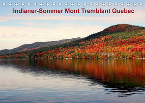 Indianer-Sommer Mont Tremblant Quebec (Tischkalender 2022 DIN A5 quer) von Hoville,  Wido