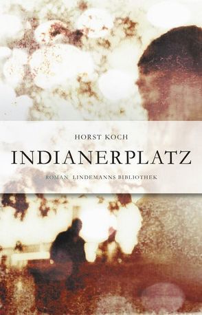 Indianerplatz von Koch,  Horst