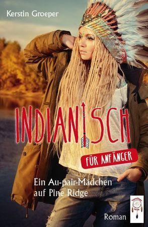 Indianisch für Anfänger von Groeper,  Kerstin