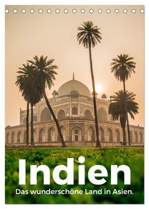 Indien – Das wunderschöne Land in Asien. (Tischkalender 2024 DIN A5 hoch), CALVENDO Monatskalender von Scott,  M.