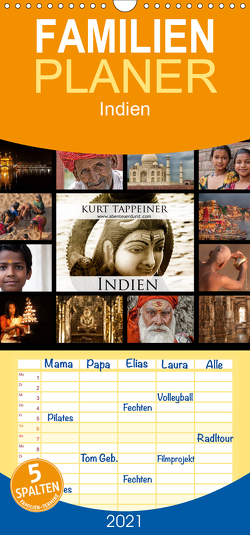 Indien – Familienplaner hoch (Wandkalender 2021 , 21 cm x 45 cm, hoch) von Tappeiner,  Kurt