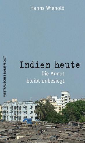 Indien heute von Wienold,  Hanns