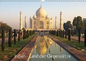 Indien – Land der Gegensätze (Wandkalender 2018 DIN A3 quer) von Prediger,  Rosemarie