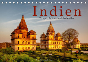 Indien: Tempel, Paläste und Grabmäler (Tischkalender 2022 DIN A5 quer) von Benninghofen,  Jens