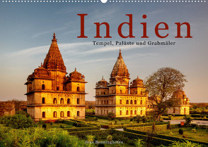 Indien: Tempel, Paläste und Grabmäler (Wandkalender 2022 DIN A2 quer) von Benninghofen,  Jens