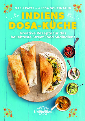 Indiens Dosa-Küche von Patel,  Nash, Scheintaub,  Leda