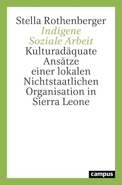 Indigene Soziale Arbeit von Rothenberger,  Stella