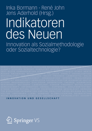 Indikatoren des Neuen von Aderhold,  Jens, Bormann,  Inka, John,  René