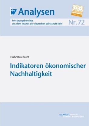 Indikatoren ökonomischer Nachhaltigkeit von Bardt,  Hubertus