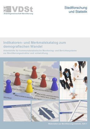 Indikatoren- und Merkmalskatalog zum demografichen Wandel von Bulenda,  Norman, Jeschke,  Anke, Schmitz-Veltin,  Ansgar