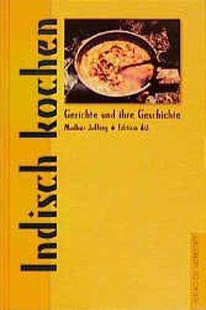 Indisch kochen von Jaffrey,  Madhur