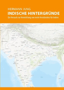 Indische Hintergründe von Jung,  Hermann