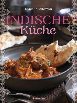 Indische Küche von Dhawan,  Sadhna