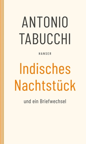 Indisches Nachtstück und Ein Briefwechsel von Fleischanderl,  Karin, Tabucchi,  Antonio