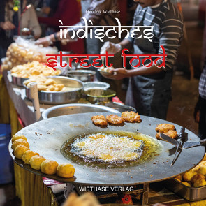 Indisches Streetfood von Wiethase,  Hendrik