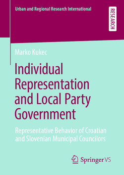 Individual Representation and Local Party Government von Kukec,  Marko