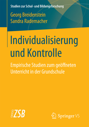 Individualisierung und Kontrolle von Breidenstein,  Georg, Rademacher,  Sandra