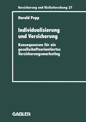 Individualisierung und Versicherung von Popp,  Harald