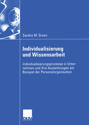 Individualisierung und Wissensarbeit von Green,  Sandra M.