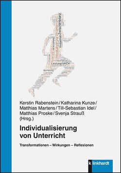 Individualisierung von Unterricht von Idel,  Till-Sebastian, Kunze,  Katharina, Martens,  Matthias, Proske,  Matthias, Rabenstein,  Kerstin, Strauß,  Svenja