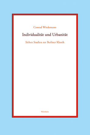 Individualität und Urbanität von Wiedemann,  Conrad