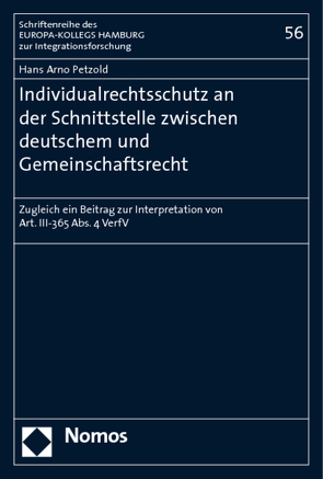 Individualrechtsschutz an der Schnittstelle zwischen deutschem und Gemeinschaftsrecht von Petzold,  Hans Arno