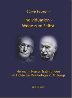 Individuation – Wege zum Selbst von Baumann,  Günter