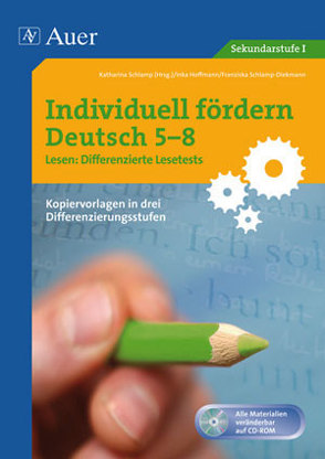 Individuell fördern Deutsch 5-8 Lesen: Differenzierte Lesetests von Hoffmann,  I., Schlamp,  K., Schlamp-Diekmann,  F.