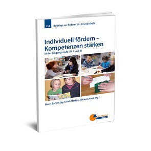 Individuell fördern – Kompetenzen stärken von Bartnitzky,  Horst, Hecker,  Ulrich, Lassek,  Maresi