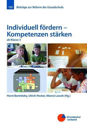 Individuell fördern – Kompetenzen stärken von Bartnitzky,  Horst, Hecker,  Ulrich, Lassek,  Maresi