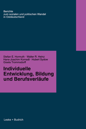 Individuelle Entwicklung, Bildung und Berufsverfäufe von Heinz,  Walter R., Hormuth,  Stefan E., Kornadt,  Hans-Joachim, Sydow,  Hubert, Trommsdorf,  Gisela