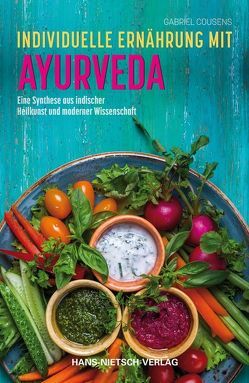 Individuelle Ernährung mit Ayurveda von Cousens,  Gabriel