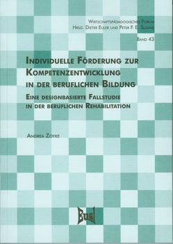 Individuelle Förderung zur Kompetenzentwicklung in der beruflichen Bildung von Zoyke,  Andrea