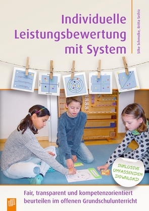 Individuelle Leistungsbewertung mit System von Schmolke,  Silke, Seifriz,  Britta