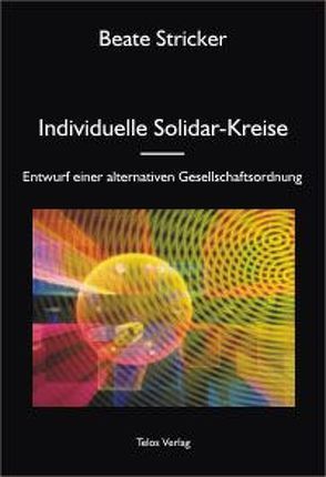 Individuelle Solidar-Kreise von Stricker,  Beate