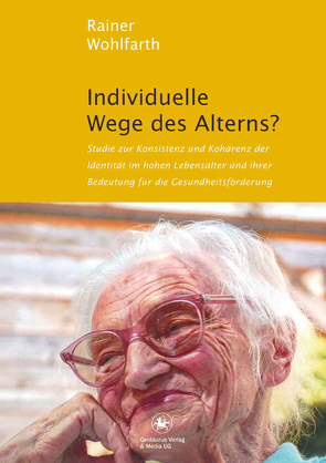 Individuelle Wege des Alterns? von Wohlfarth,  Rainer