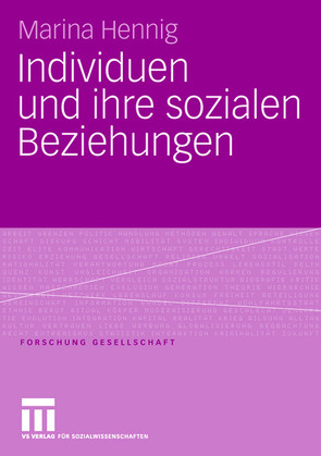 Individuen und ihre sozialen Beziehungen von Hennig,  Marina