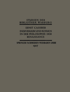 Individuum und Kosmos in der Philosophie der Renaissance von Cassirer,  Ernst