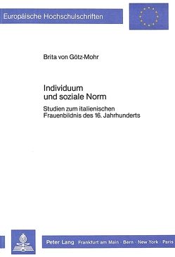 Individuum und soziale Norm von von Goetz-Mohr,  Brita