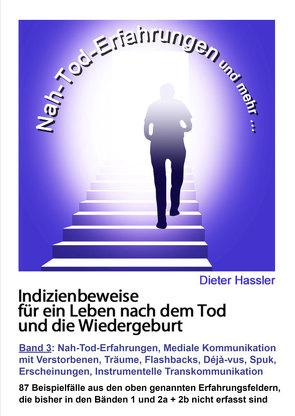 Indizienbeweise für ein Leben nach dem Tod und die Wiedergeburt von Hassler,  Dieter