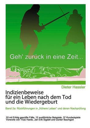 Indizienbeweise für ein Leben nach dem Tod und die Wiedergeburt von Hassler,  Dieter