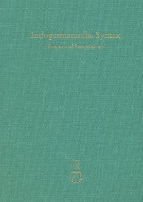 Indogermanische Syntax von Hettrich,  Heinrich, Kim,  Jeong-Soo