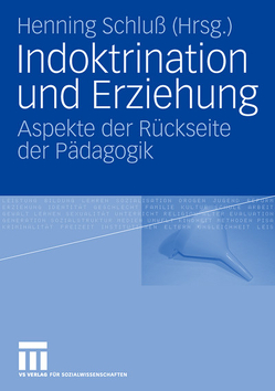 Indoktrination und Erziehung von Schluss,  Henning