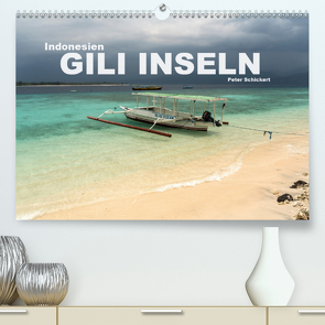 Indonesien: Gili Inseln (Premium, hochwertiger DIN A2 Wandkalender 2021, Kunstdruck in Hochglanz) von Schickert,  Peter