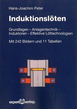 Induktionslöten von Peter,  Hans J.