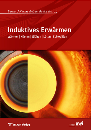 Induktives Erwärmen von Baake,  Egbert, Nacke,  Bernard