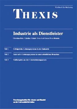 Industrie als Dienstleister von Belz,  Christian, Groos,  Sven A, Reinecke,  Sven, Schuh,  Günther, Tomczak,  Torsten