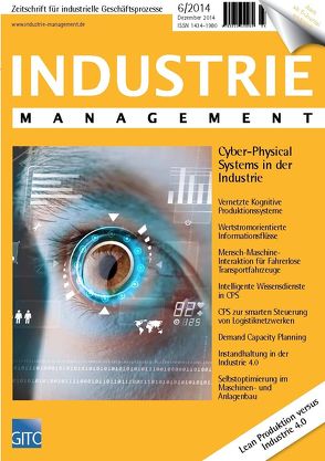 Industrie Management 6/2014 von Bernd,  Scholz-Reiter