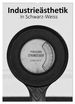 Industrieästhetik in Schwarz-Weiss (Wandkalender 2024 DIN A2 hoch), CALVENDO Monatskalender von Bücker,  Dirk Grasse,  Anneli Hegerfeld-Reckert,  Leon Uppena,  Michael